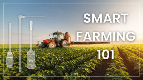 Everything You Need to Know About Smart Farming